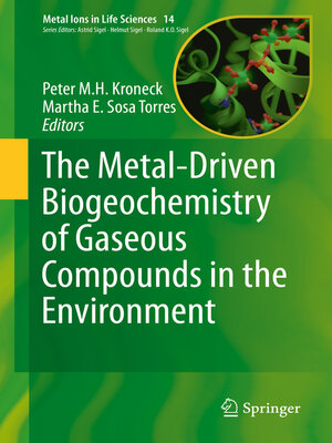 cover image of The Metal-Driven Biogeochemistry of Gaseous Compounds in the Environment